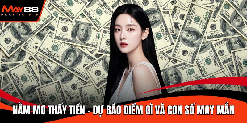 Nằm mơ thấy tiền